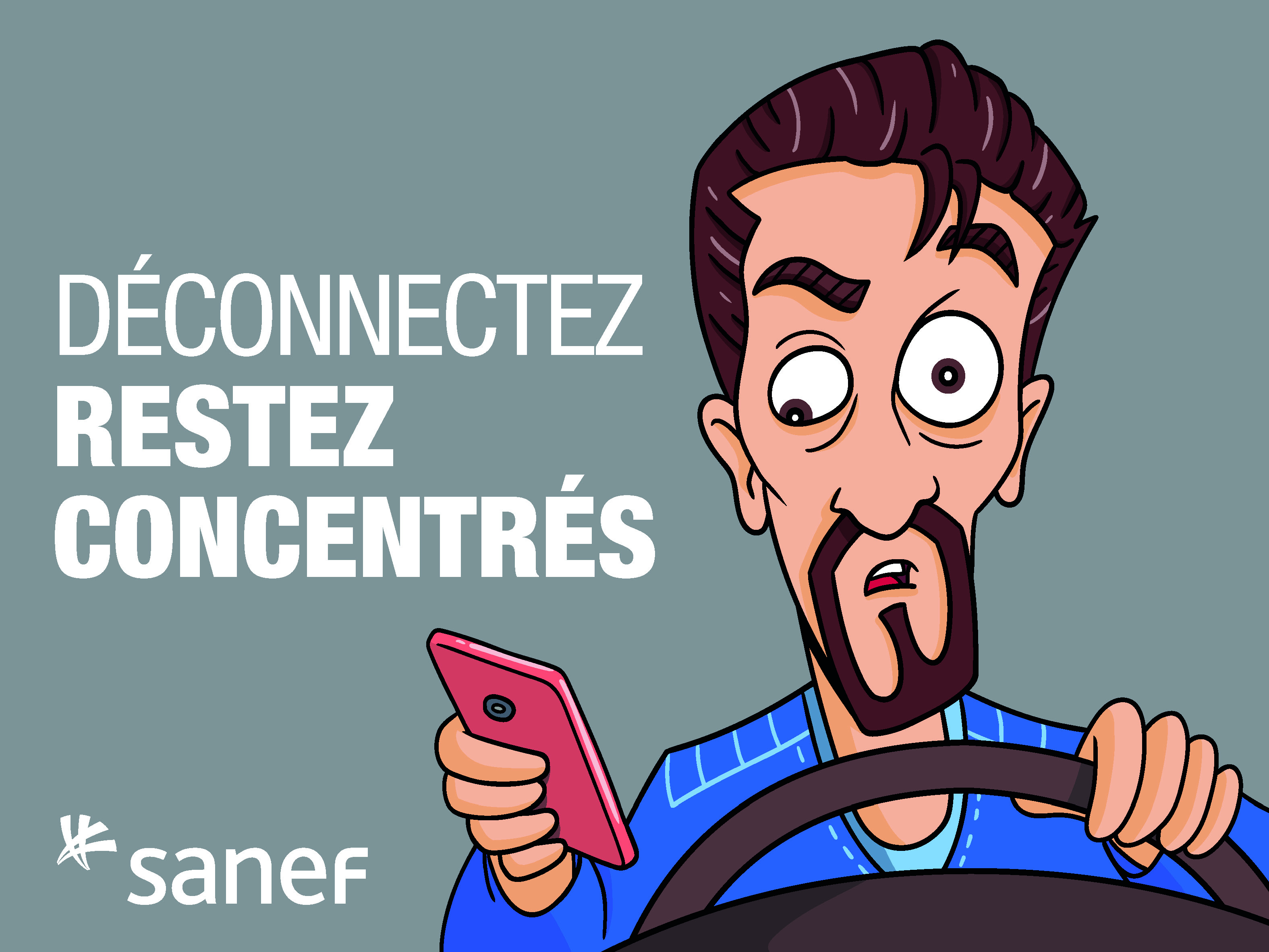 Affiche campagne Sanef sur les distracteurs en 2019