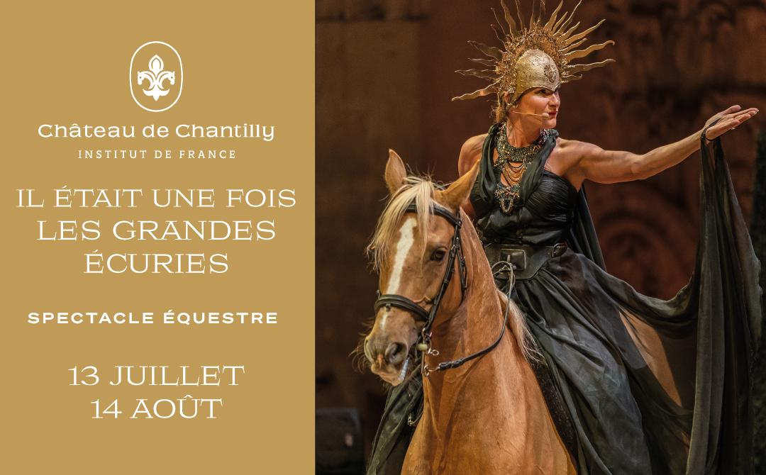 Affiche du spectacle équestre "Il était une fois les Grandes Ecuries"