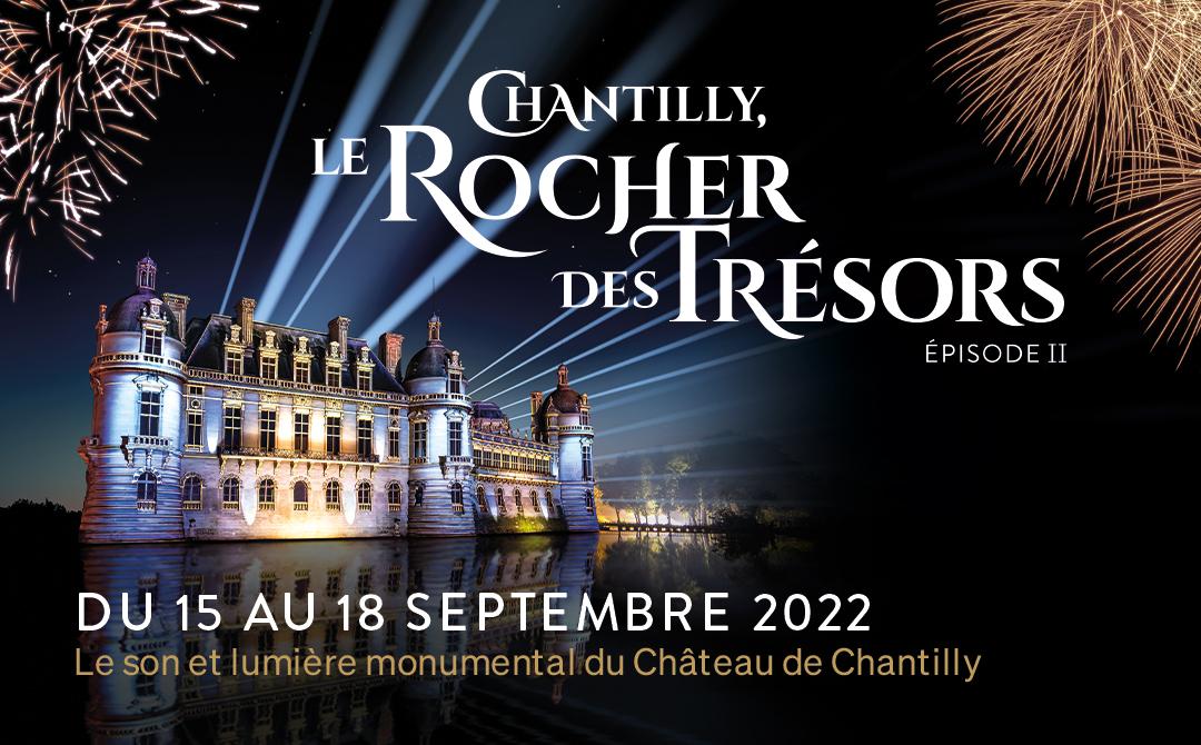 Affiche du spectacle "Chantilly, le Rocher des Trésors - Episode II"